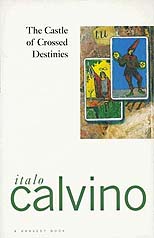 "The Castle of Crossed Destinies" by Italo Calvino